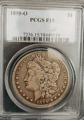 1895 O Morgan Dollar PCGS Fine 15 100% Original