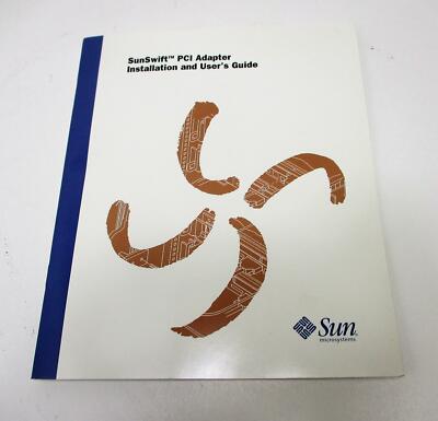 SunSwift 802-6628-11 PCI Adapter Installation And User's Guide New