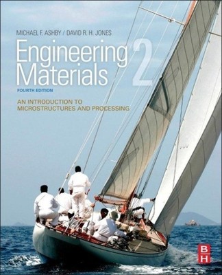 Engineering Materials 2 | An Introduction to Microstructures and Processing