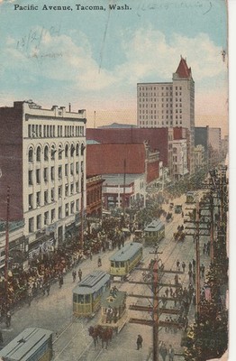 AK Pacific Avenue,  Tacoma, Washington. Gelaufen 1912