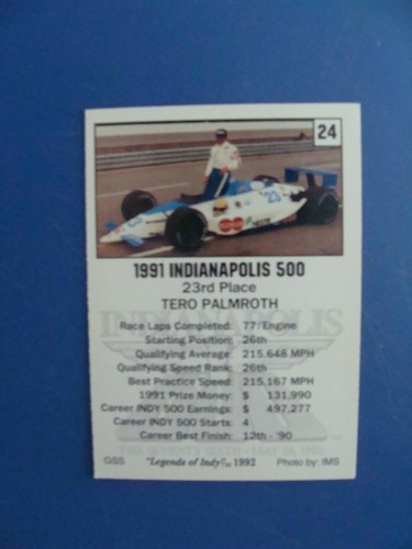TERO PALMROTH - 1991 INDY - CARD #24  - LEGENDS of INDY 1992 - Picture 3 of 3