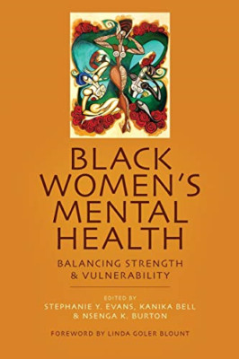 Black Women's Mental Health: Balancing Strength and Vul - Paperback / softback N