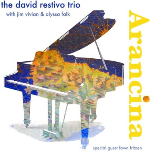 The David Restivo Trio with Jim Vivian & Alyssa Falk Arancina (CD) Album