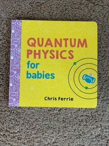 quantum physics for babies