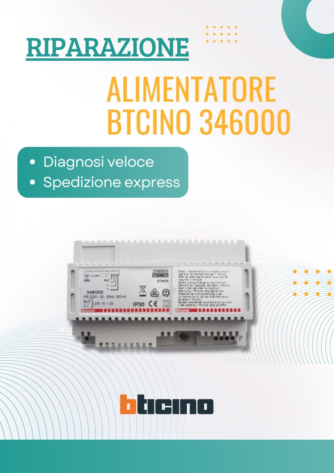 Servizio Riparazione BTicino 346000 | Alimentatore 2 Fili Rigenerato