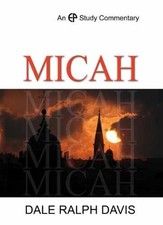 Micah (Ep Study Commentary) - Hardcover, by Davis Dale Ralph - Very Good