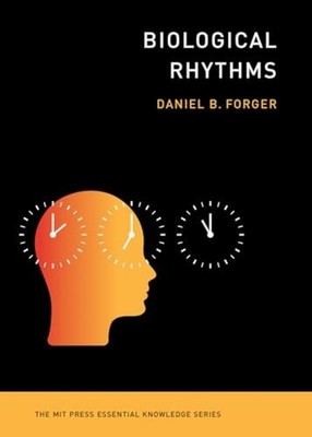 Biological Rhythms - Trade Paperback NEW Daniel B. Forge 2025