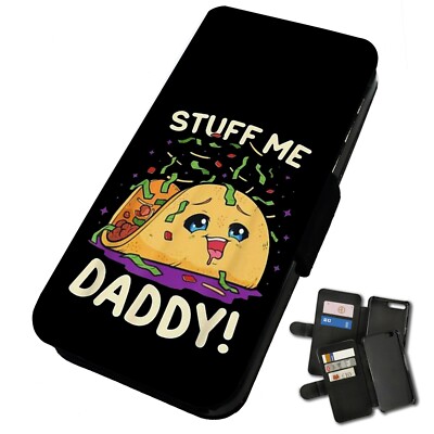 Bedruckte Kunstleder Flip Handy Hülle Samsung - Stuff Me Daddy - Taco Cartoon Spaß