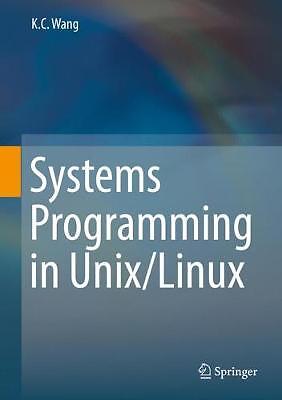 Systems Programming in Unix/Linux - 9783319924281