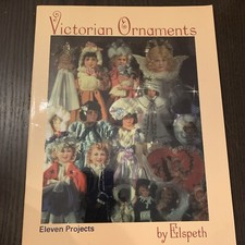 Victorian Ornaments Eleven Projects by Elspeth 2nd printing 1988 Paper Dolls