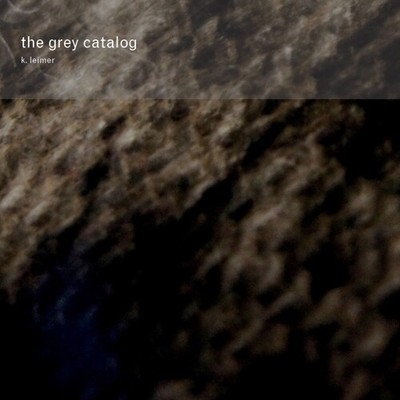 K. Leimer - The Grey Catalog [New CD]