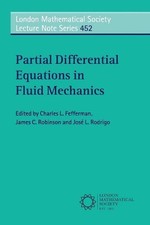 Partial Differential Equations in Fluid Mechanics by Charles L. Fefferman (Engli
