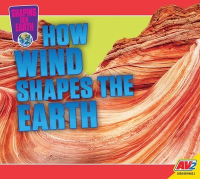 Megan Cuthbert Katie Gill How Wind Shapes the Earth (Shaping Our E (Taschenbuch)