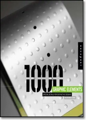 1000 Graphic Elements: Special Details for Distinctive Designs - Wilson Harvey