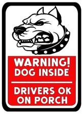 WARNING DOG SIGN. 10x7 SIGN FOR PORCH ENTRY, FENCE DOOR
