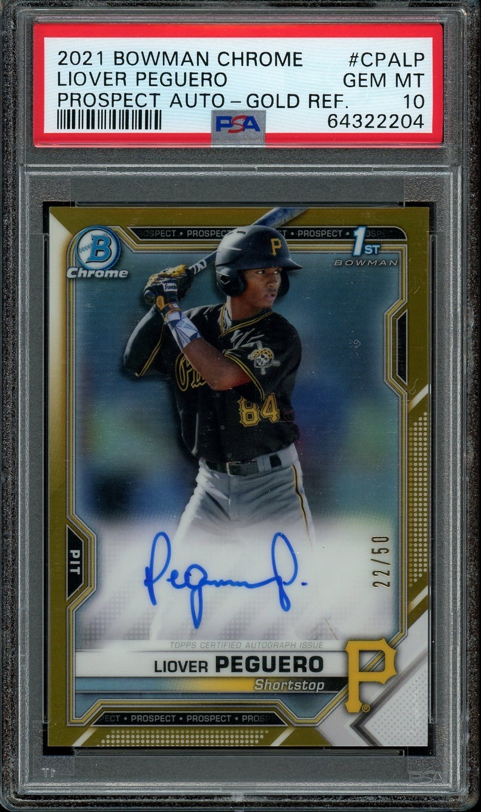 2021 1st Bowman Chrome ~ Liover Peguero ~ Gold Refractor /50 ~ PSA 10 ~ Auto