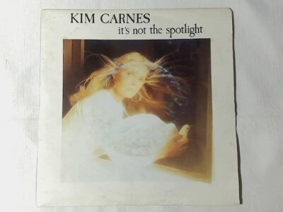 KIM CARNES It's not the spotlight 7'' HOLLAND NEUWERTIG LIKE NEW!!!