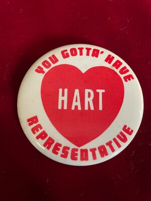 You Gotta Have HART Representative Campaign Pinback Button 2.25''