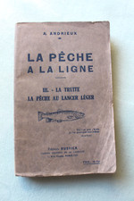 Pêche à la ligne : 3- la truite, la pêche au lancer léger - ANDRIEUX -  RUSTICA