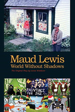 Maud Lewis World Without Shadows - Paperback / softback NEW Woolaver, Lance 20/0