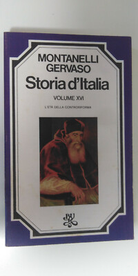 Geschichte Italiens Band XVI. Das Zeitalter der Gegenreformation - Indro Montanelli BUR 1975