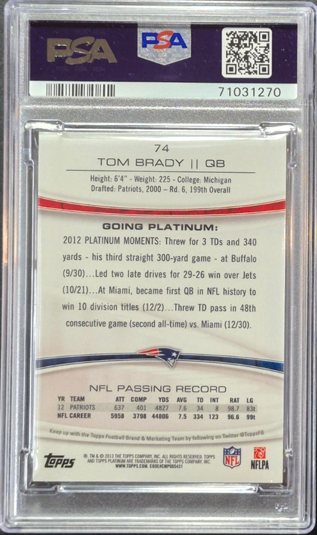 x 2013 Topps Platinum Tom Brady #74, New England Patriots, PSA 7 view 2