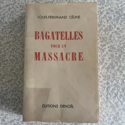 CELINE (Louis-Ferdinand). Bagatelles pour un massacre. 1938 E.O. - Photo 1/4