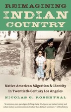 Reimagining Indian Country: Native Ame... 9781469617565 by Rosenthal, Nicolas G.