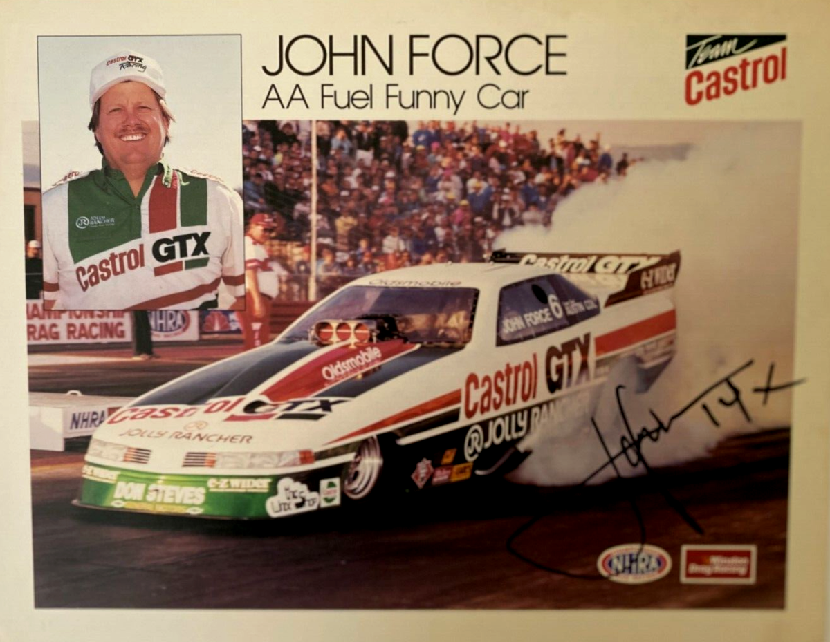 JOHN FORCE SIGNED NHRA VTG NHRA TEAM CASTROL GTX DRAG RACING