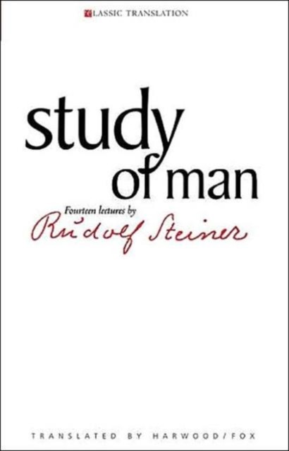 Study of Man: General Education Course by Rudolf Steiner 9781855841871 NEW - Image 7