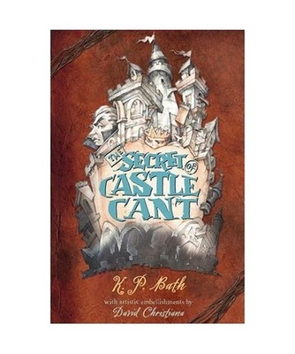 The Secret of Castle Cant, K. P. Bath