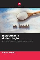 Amine Rahou | IntroduçãO à Diabetologia | Taschenbuch | Portugiesisch (2023)
