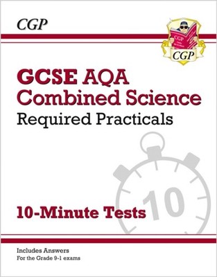 GCSE Combined Science: AQA Required Practicals 10-Minute Tests (includes