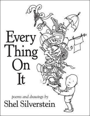 Every Thing on It by Shel Silverstein (English) Hardcover Book