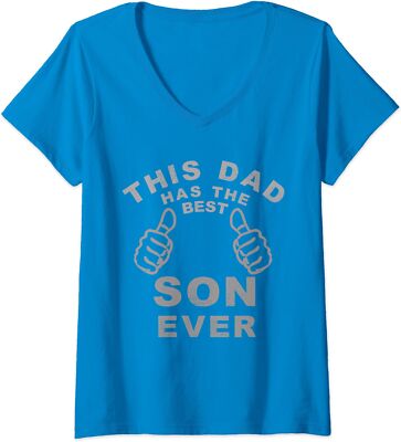 This Dad Has The Best Son Ever Fathers Day Sweet Gift Ladies' V-Neck Tshirt