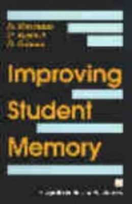 IMPROVING STUDENT MEMORY By Douglas J. Herrmann & D. Raybeck - Hardcover *Mint*