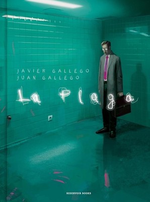 La plaga / The Plague by Javier Gallego (Spanish) Hardcover Book
