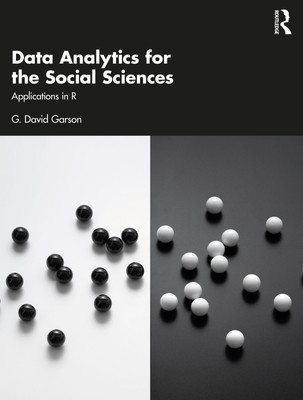 Data Analytics for the Social Sciences | Applications in R | G. David Garson