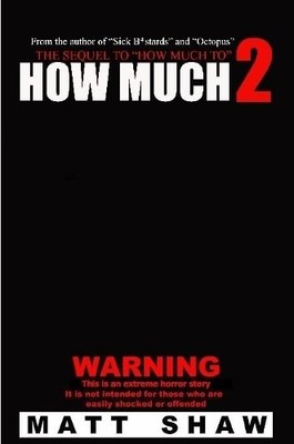 Matt Shaw How Much 2 (Paperback) (UK IMPORT)