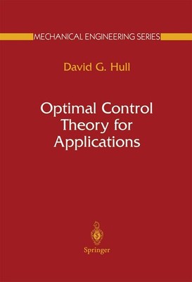 Optimal Control Theory for Applications (Mechanical Engineering Series)
