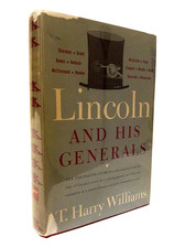 Lincoln and His Generals by T Harry Williams (1952 Hardcover) First Edition