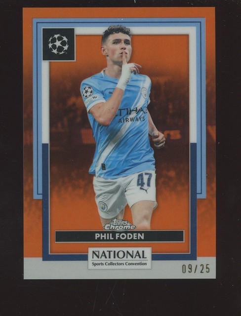 2026 Topps NSCC National Convention Uefa Phil Foden Orange Refractor 9/25