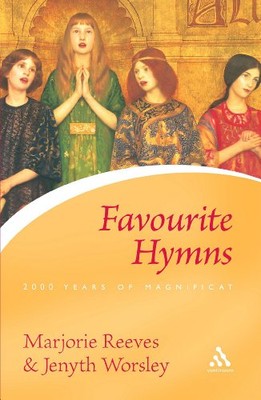 Favourite Hymns: 2000 Years of Magnificat (Continuum Icons) By M