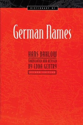Dictionary of German Names by Hans Bahlow