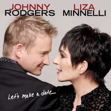 JOHNNY RODGERS LIZA MINNELLI - Let's Make A Date - CD - Single - Mint Condition