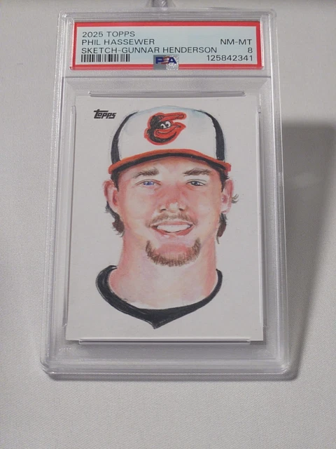 2025 Topps Baseball - Sketch Card - Gunnar Henderson / Phil Hassewer PSA 8