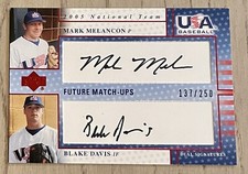 2005 NT USA MARK MELANCON BLAKE DAVIS Dual Autograph FUTURE MATCH-UPS /250 UD