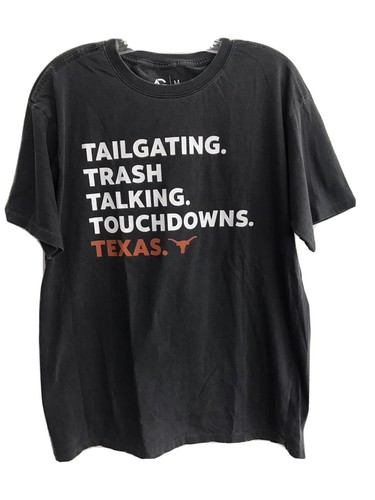 NWOT TEXAS FOOTBALL LONGHORNS T-Shirt TAILGATING TRASH TALKING TOUCHDOWNS Mens M