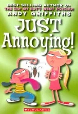 Just Annoying - Paperback By Griffiths, Andy - ACCEPTABLE