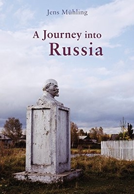 A Journey Into Russia (Haus Armchair T..., Jens Mühling